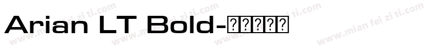 Arian LT Bold字体转换